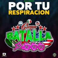 Por Tu Respiracion