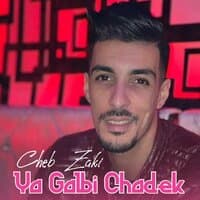 Ya Galbi Chadak