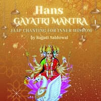 Hans Gayatri Mantra Jaap Chanting for Inner Wisdom