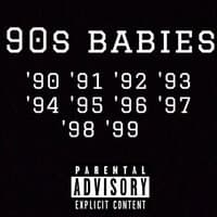 90's Babies