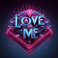 Love Me