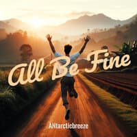 All Be Fine