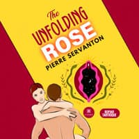 The rose unfolding