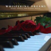 Whispering Dreams: Instrumental Piano Music