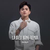 Lá Diêu Bông Remix