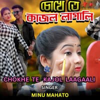 Chokhe Te Kajol Laagaali