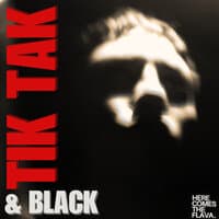 Tik Tak & Black