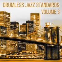 Drumless Jazz Standards, Vol.3