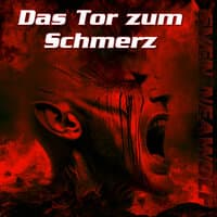 Das Tor Zum Schmerz