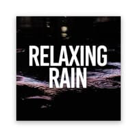 Relaxing Rain