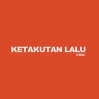 Ketakutan Lalu