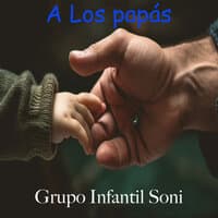 A Los papás