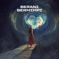 Berani Bermimpi