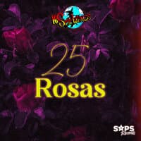 25 Rosas