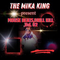 Mouse Beats, Drill Kill ,Vol. 2