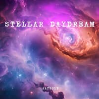 Stellar Daydream