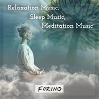 Relaxation Music, Sleep Music, Meditation Music