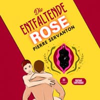 Die Rose, die sich entfaltet