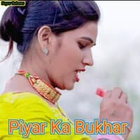 Piyar Ka Bukhar