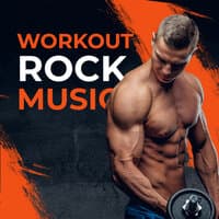 Workout Rock Music: Best Hard Rock Workout Songs for Gym Exercises. Energetic Motivational Music