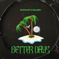 Better Days