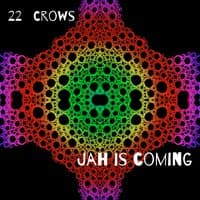 Jah is coming