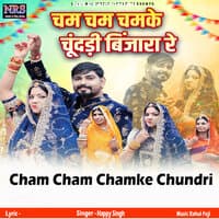 Cham Cham Chamke Chundri