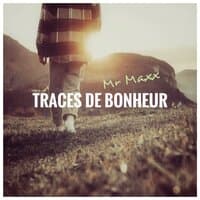 Traces de Bonheur