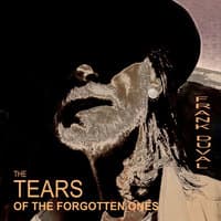 The Tears Of The Forgotten Ones