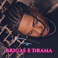 Brigas e Drama