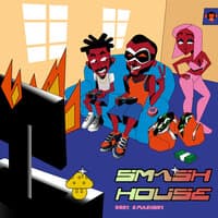 Smash House