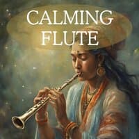 Calming Flute