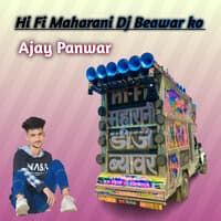 Hi Fi Maharani DJ Beawar Ko