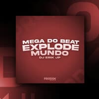 Mega do Beat Explode Mundo