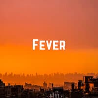 Fever