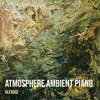 Atmosphere Ambient Piano