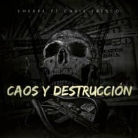 Caos y Destrucción