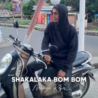 Shakalaka Bom Bom