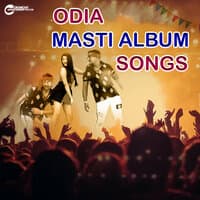 Odia Masti Album Songs