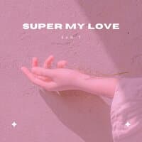 Super My Love