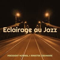 Eclairage au Jazz