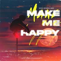 Make Me Happy