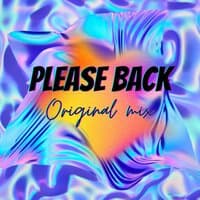 Please Back