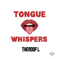 Tongue Whispers