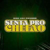 Senta pro Chefão