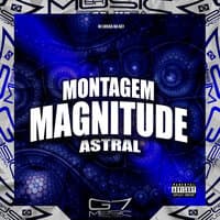 Montagem Magnitude Astral