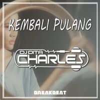 KEMBALI PULANG BREAKBEAT