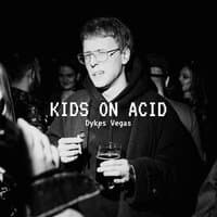 Kids on Acid