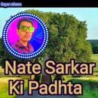 Nate Sarkar Ki Padhta