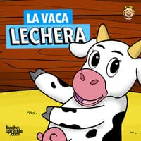 La Vaca Lechera (Versión Nacho Aprende)